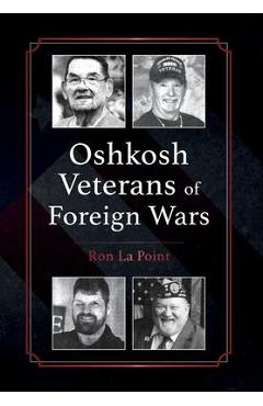 Oshkosh Veterans of Foreign Wars - Ron La Point