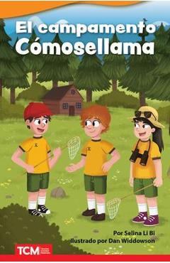 El Campamento Cómosellama - Selina Li Bi
