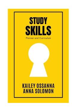 Study Skills: Planner and Curriculum - Anna Solomon