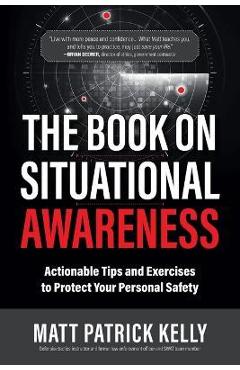 The Book on Situational Awareness - Matt P. Kelly
