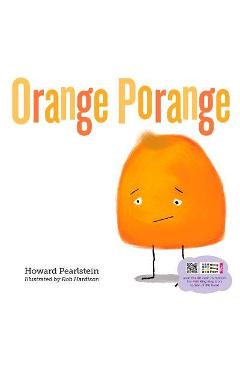 Orange Porange - Howard Pearlstein