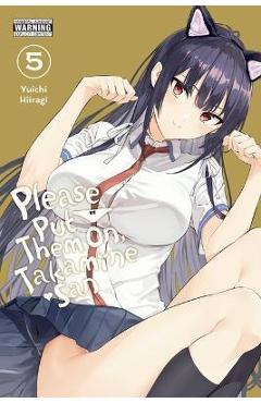 Please Put Them On, Takamine-San, Vol. 5 - Yuichi Hiiragi