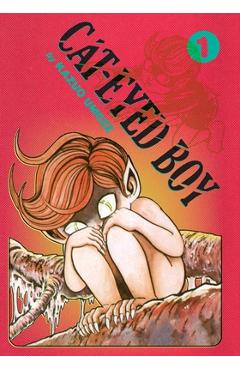 Cat-Eyed Boy: The Perfect Edition, Vol. 1 - Kazuo Umezz
