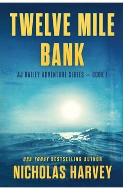 Twelve Mile Bank - Nicholas Harvey