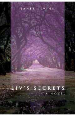Liv\'s Secrets - Janet Levine