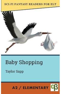 Baby Shopping - Taylor Sapp