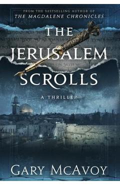 The Jerusalem Scrolls - Gary Mcavoy