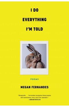 I Do Everything I\'m Told - Megan Fernandes