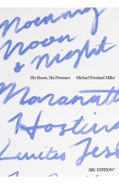 His House, His Presence: Calling the Church Back to God's Original Design - Michael Freeland Miller