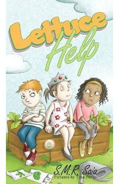 Lettuce Help - S. M. R. Saia