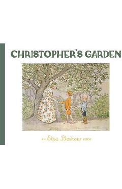 Christopher\'s Garden - Elsa Beskow