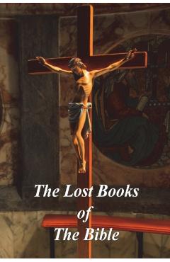 The Lost Books of The Bible - William Hone