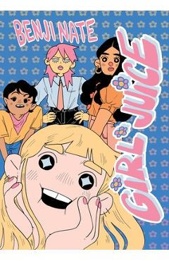 Girl Juice - Benji Nate