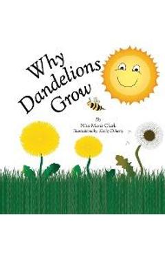 Why Dandelions Grow