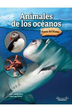 Animales de Los Océanos: Ocean Animals - Lisa Colozza Cocca