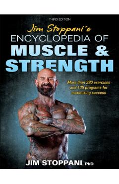 Jim Stoppani's Encyclopedia of Muscle & Strength - Jim Stoppani