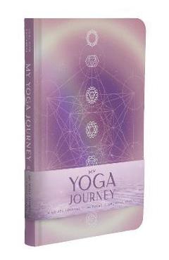 My Yoga Journey (Yoga with Kassandra, Yoga Journal): A Guided Journal - Kassandra Reinhardt