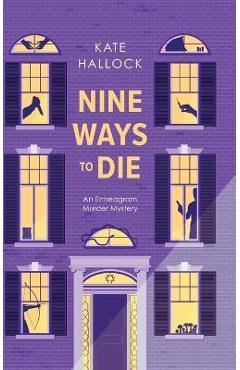 Nine Ways to Die - Kate Hallock