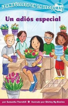 Un Adiós Especial (Confetti Kids #12): (A Special Goodbye, Dive Into Reading) - Samantha Thornhill
