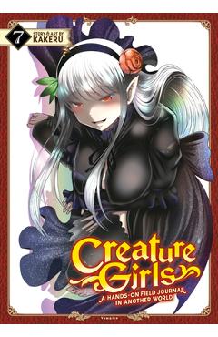 Creature Girls: A Hands-On Field Journal in Another World Vol. 7 - Kakeru