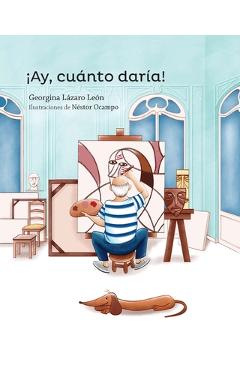 ¡Ay, Cuanto Daría! - Georgina Lázaro León