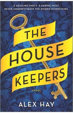 The Housekeepers - Alex Hay