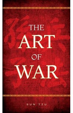 The art of war - sun tzu