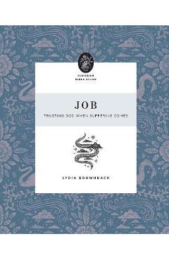 Job: Trusting God When Suffering Comes