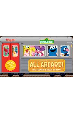 All Aboard! the Sesame Street Subway (an Abrams Extend-A-Book) - Nichole Mara