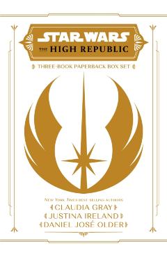 Star Wars: The High Republic: Light of the Jedi YA Trilogy Paperback Box Set - Claudia Gray