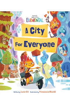 Disney/Pixar Elemental a City for Everyone - Luna Chi