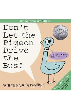 Don\'t Let the Pigeon Drive the Bus! (20th Anniversary Edition) - Mo Willems