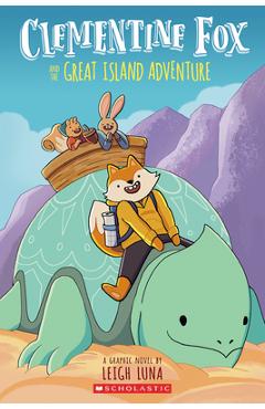 Clementine Fox and the Great Island Adventure: A Graphic Novel (Clementine Fox #1) - Leigh Luna