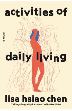 Activities of Daily Living - Lisa Hsiao Chen