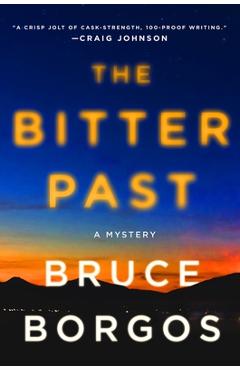 The bitter past: a mystery - bruce borgos