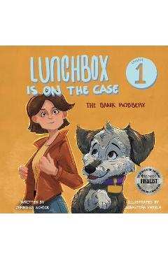 Lunchbox Is On the Case - Jennifer Schick