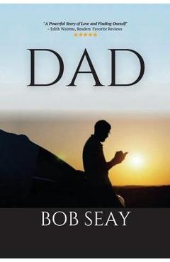 Dad - Bob Seay