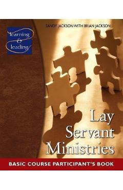 Lay servant ministries basic course participant's book - sandy jackson