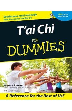 T\'ai Chi For Dummies - Therese Iknoian