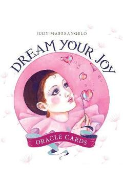 Dream Your Joy Oracle Cards - Judy Mastrangelo