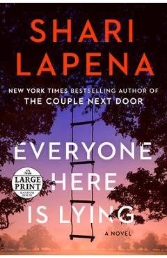Everyone Here Is Lying - Shari Lapena