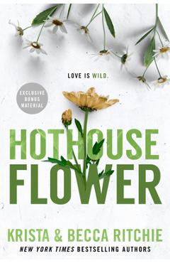Hothouse Flower - Krista Ritchie