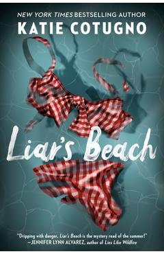 Liar\'s Beach - Katie Cotugno