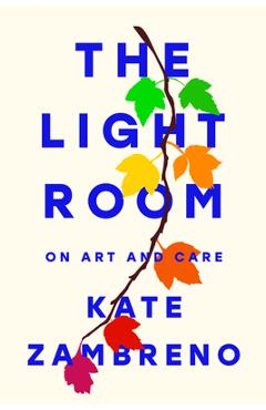 The Light Room - Kate Zambreno