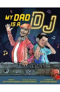 My Dad Is a DJ - Kathryn Erskine