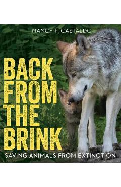 Back from the Brink: Saving Animals from Extinction - Nancy F. Castaldo
