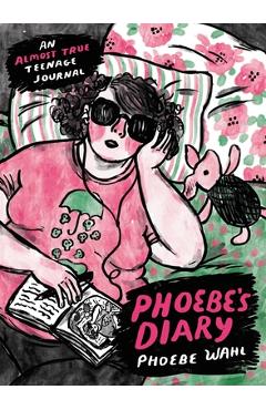 Phoebe\'s Diary - Phoebe Wahl