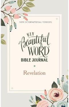 Niv, Beautiful Word Bible Journal, Revelation, Paperback, Comfort Print - Zondervan
