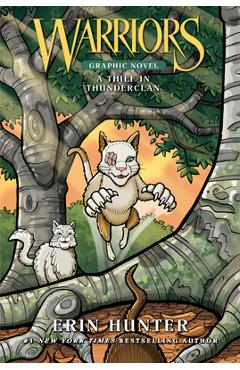 Warriors: A Thief in Thunderclan - Erin Hunter