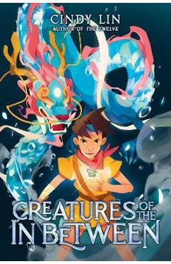Creatures of the in Between - Cindy Lin